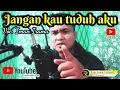 Download Lagu Jangan kau tuduh aku || mansyur.s || cover