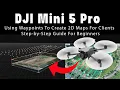 DJI Mini 5 Pro Using Waypoints To Create 2D Maps For Clients Step by Step Guide For Beginners