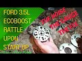 Ford 3 5L Ecoboost Cam Phaser Rattle The noise The cause The fix