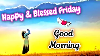 Happy Friday Good Morning Wishes Quotes