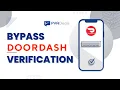 How to Bypass Doordash Phone Verification Ultimate Guide New2026 100 Working