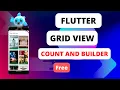 Mastering Flutter GridView Dynamic Grid Layouts with Count and Builder