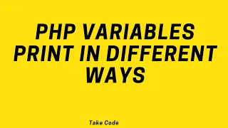 php variables print in different ways