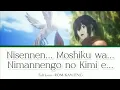 Download Lagu Nisennen... Moshiku wa... Nimannengo no Kimi e... | Full lyrics - ROM/KAN/ENG - AOT ss 4 part 3 ED