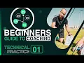 Beginners Guide to Coaching - Technical Practice 1