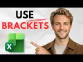 How to Use Bracket in Excel Full Guide