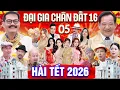 Lagu Hài Tết Mới Nhất 2026 - Đại Gia Chân Đất 16 - Tập 5 | Phim Hài Tết 2026 Mới Nhất | Nhiều Nghệ Sĩ