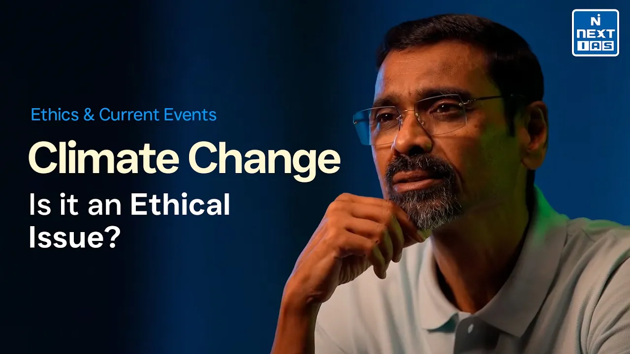 Ethics of Climate Change - K. M. Pathi Sir | UPSC GS Paper 4 Ethics