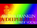 Aretha Franklin - A Deeper Love (Matt Moss Pride Remix)