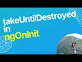 Angular - takeUntilDestroy in ngOnInit