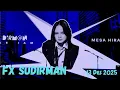 Lagu Mesa Hira | I Love You, Di Ujung Minggu, Merindu Lagi, Sudirman Live Jam at FX Sudirman 13 Des 2025