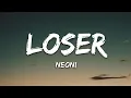Neoni - LOSER (Lyrics)