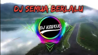 Download DJ BIARKAN SEMUA BERLALU PERGI DAN TAKAN KEMBALI (semua berlalu) REMIX VERSI GAGAK FULL BASS 2020 MP3