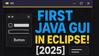 Create First Java GUI using Eclipse IDE 2025 Window Builder