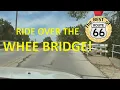 Ride over the WHEE BRIDGE Carthage Missouri Route 66