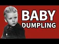 Baby Dumpling Died