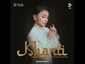 Khanti (From "Bidadari Bermata Bening") - Rossa