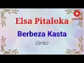 Elsa Pitaloka - Berbeza Kasta (lirik)