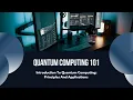 A Beginner s Guide To Quantum Computing 101