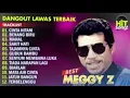 Download Lagu DANGDUT LAWAS TERBAIK _MEGGY Z || FULL ALBUM #dangdutlawas