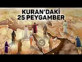 Lagu Kuran'da İsmi Geçen 25 Peygamberin Hayat Hikayeleri