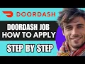 How To Apply For Doordash Job Step By Step Tutorial For Beginners