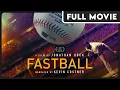 Fastball Baseball s Greatest Heroes Narrated by Kevin Costner FULL DOCUMENTARY