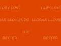 llorar lloviendo - Toby love