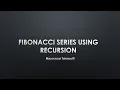 Fibonacci series using recursion Java programming language Recursion Malayalam Tutorial