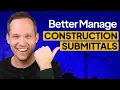 How to Better Manage Construction Submittals