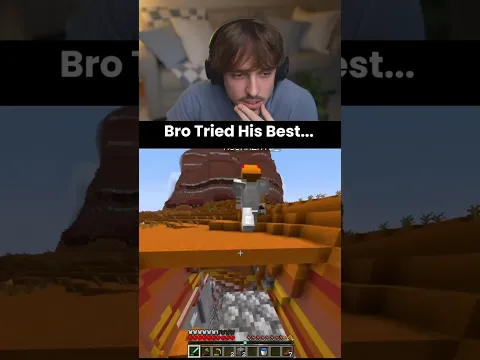 He tried his best