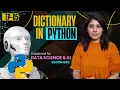 L-5 Dictionaries in Python Must Know for AI APIs