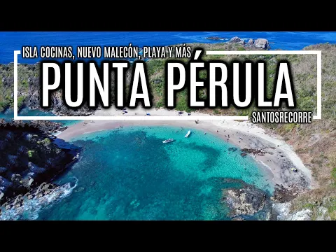 Download MP3 🏝 ISLA COCINAS Y PUNTA PÉRULA - Guía Completa. Qué hacer/Hospedaje/Nuevo Malecón/Tours. Costa Alegre