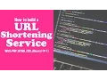 Build URL Shortening Service with PHP Part 1