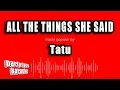 Download Lagu Tatu - All The Things She Said (Karaoke Version)