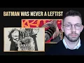 Batman Has Always Been Right Wing
