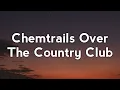 Download Lagu Lana Del Rey - Chemtrails Over The Country Club (Lyrics)