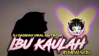 Download DJ IBU KAULAH WANITA YANG MULIA (VIRAL TIKTOK) by ID NEW SKIN MP3