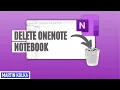 How To Delete A OneNote Notebook