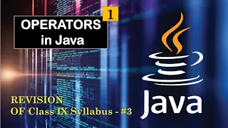 Operators in Java ICSE Class 10 Part 1 Java for beginners Computer Applications ICSE Class 10