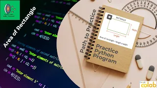 Calculate the Area of a Rectangle in Python Google Colab Tutorial