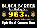 FREQUENCY OF GODS Pineal Gland Activation Healing Meditation Music Spiritual Connection