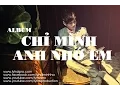 Download Lagu Album Chỉ Mình Anh Nhớ Em  | Lý Hải | Audio Official