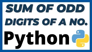 Python program to find the sum of odd digits of a number tutorial
