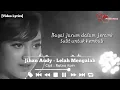 Download Lagu Jihan Audy - Lelah Mengalah [Video Lyrics]
