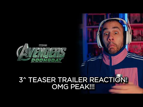 Video Thumbnail: AVENGERS DOOMSDAY: 3^ TEASER TRAILER REACTION - OMG PEAK!!!!