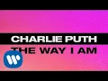 Download Lagu Charlie Puth - The Way I Am [Official Lyric Video]
