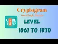 Cryptogram Level 1061 - 1070 Answer Cryptogram Puzzle Game Solutions Mini Boss