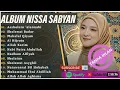 Download Lagu SHOLAWAT MERDU NABI TERBARU NISSA SABYAN FULL ALBUM TERPOPULER 2025 SHOLAWAT NABI MERDU