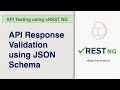 API Testing - API Response Validation using JSON Schema Swagger Schema OpenAPI Schema